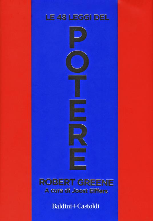 Le 48 leggi del potere - Robert Greene - Libro - Baldini + Castoldi - I  saggi