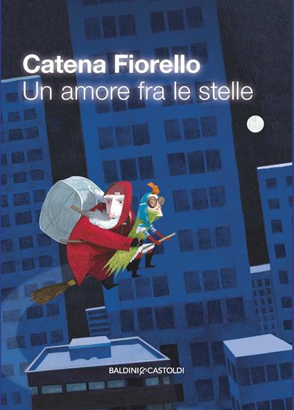 Un amore fra le stelle - Catena Fiorello,Maria Cristina Costa - ebook