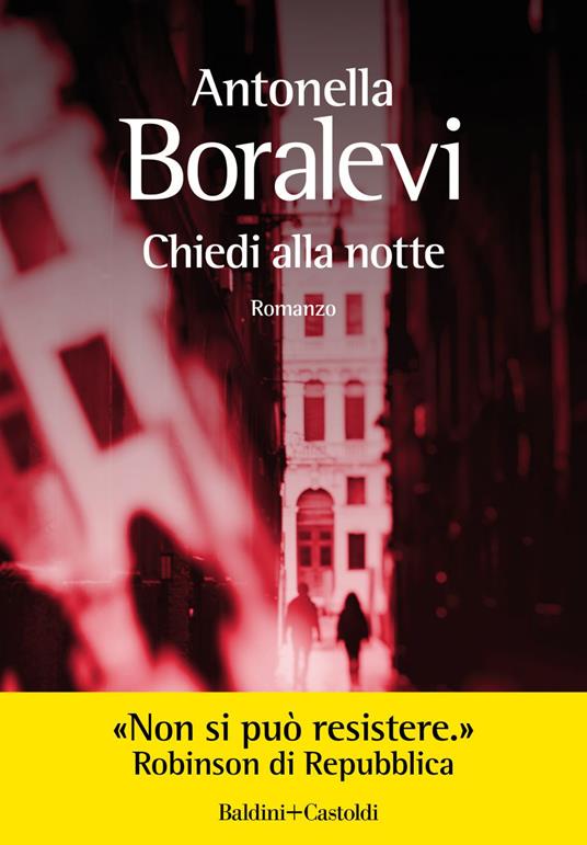 Chiedi alla notte - Antonella Boralevi - ebook