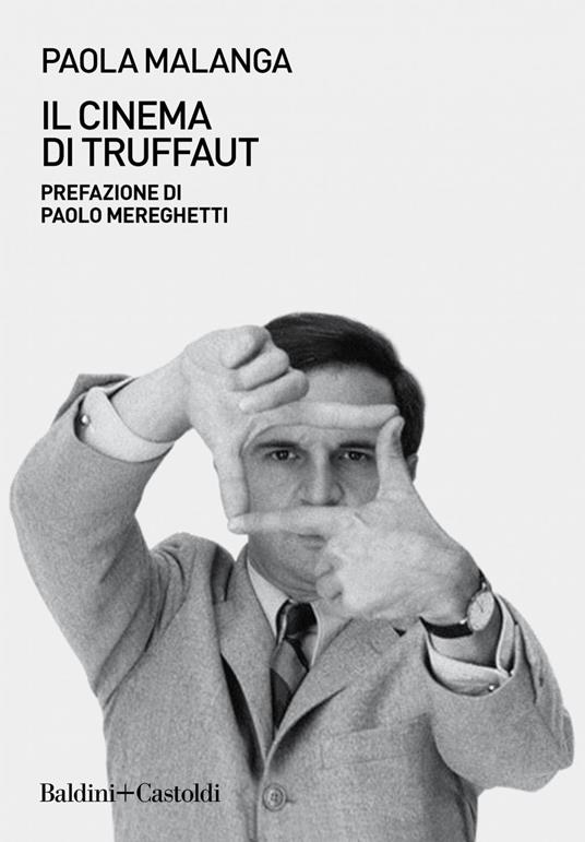 Il cinema di Truffaut - Paola Malanga - ebook