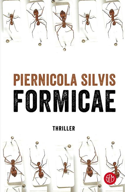 Formicae - Piernicola Silvis - ebook