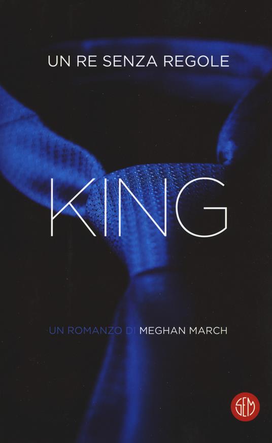 King. Un re senza regole - Meghan March - copertina