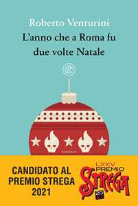 Libro L'anno che a Roma fu due volte Natale Roberto Venturini