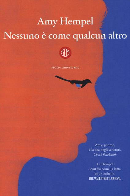 Nessuno è come qualcun altro. Storie americane - Amy Hempel - copertina