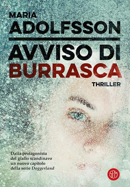 Avviso di burrasca - Maria Adolfsson,Stefania Forlani - ebook