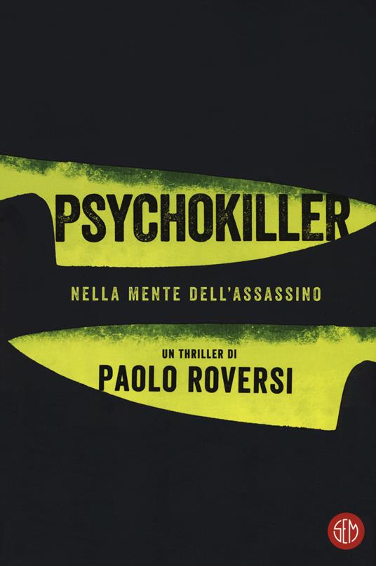 Psychokiller. Nella mente dell'assassino - Paolo Roversi - copertina