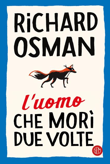 L'uomo che morì due volte - Richard Osman - copertina