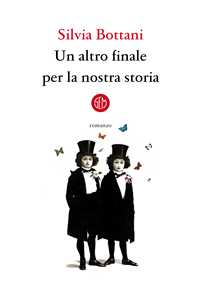 Libro Un altro finale per la nostra storia Silvia Bottani