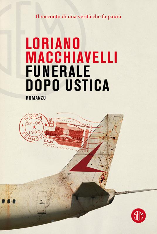 Funerale dopo Ustica - Loriano Macchiavelli - copertina