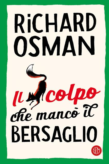 Il colpo che mancò il bersaglio - Richard Osman - copertina