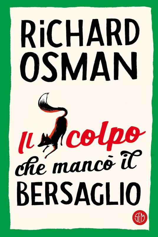 Il colpo che mancò il bersaglio - Richard Osman - copertina