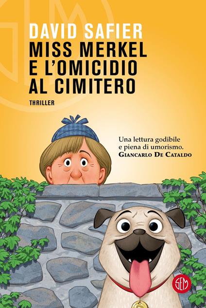 Miss Merkel e l'omicidio al cimitero - David Safier,Emilia Benghi - ebook