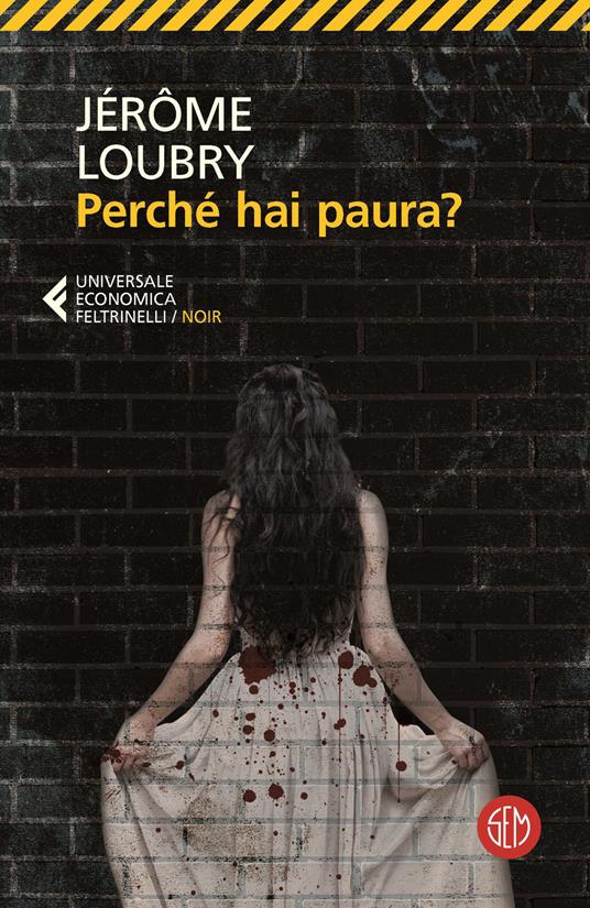 Perché hai paura? - Jerome Loubry - copertina