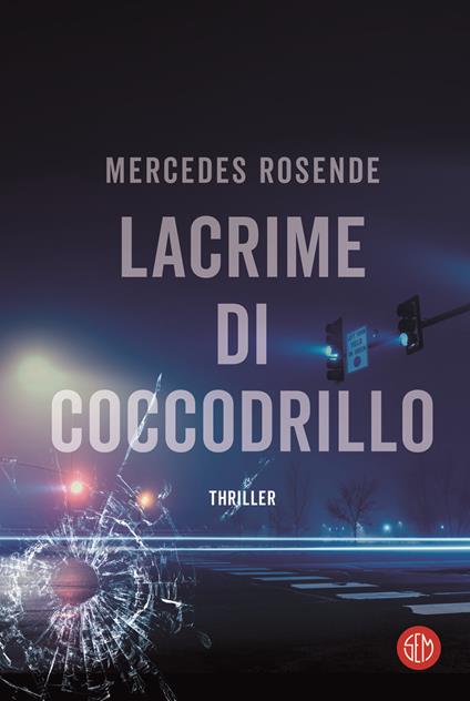 Lacrime di coccodrillo - Mercedes Rosende - copertina