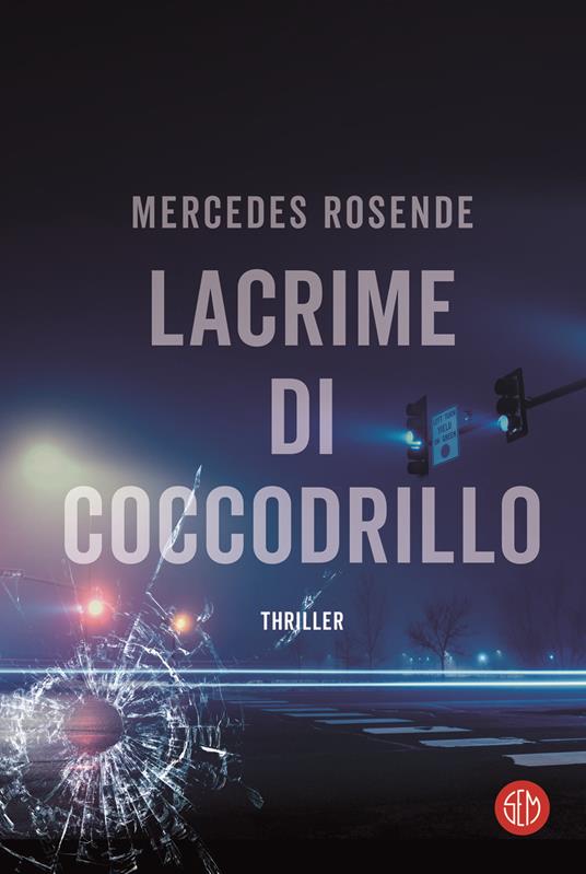 Lacrime di coccodrillo - Mercedes Rosende - copertina