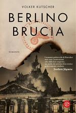 Berlino brucia. Le indagini di Gereon Rath