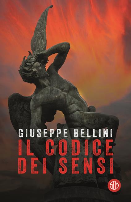 Il codice dei sensi - Giuseppe Bellini - copertina