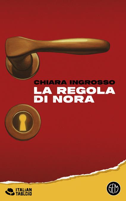 La regola di Nora - Chiara Ingrosso - copertina