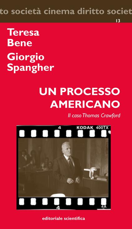 Un processo americano. Il caso Thomas Crawford - Teresa Bene,Giorgio Spangher - copertina