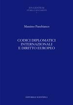 Codici diplomatici internazionali e diritto europeo