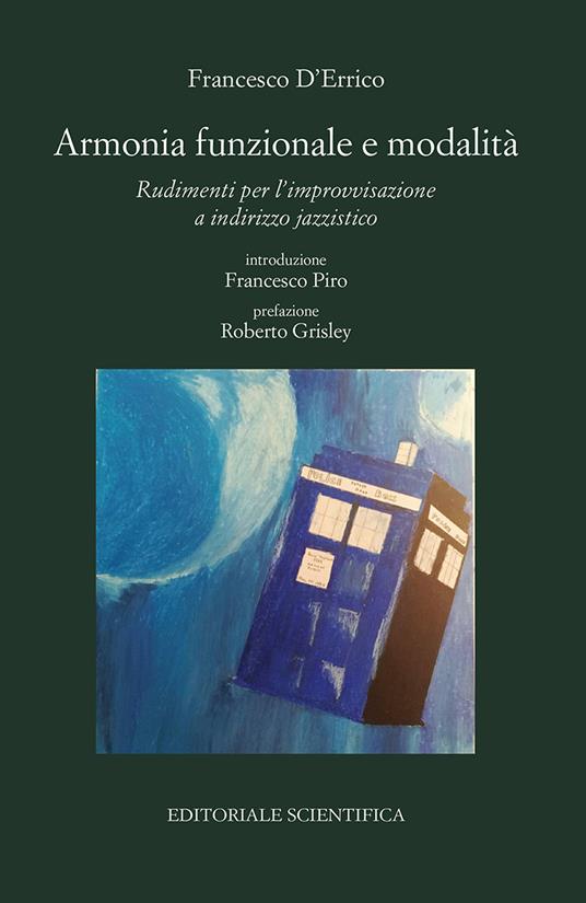 Armonia funzionale e modalità. Rudimenti per l'improvvisazione a indirizzo jazzistico - Francesco D'Errico - copertina