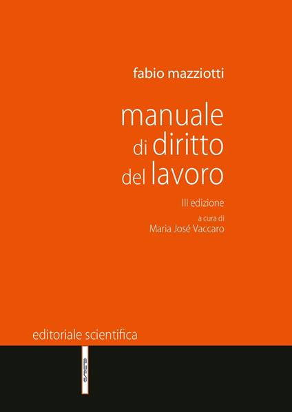 Manuale di diritto del lavoro - Fabio Mazziotti - copertina