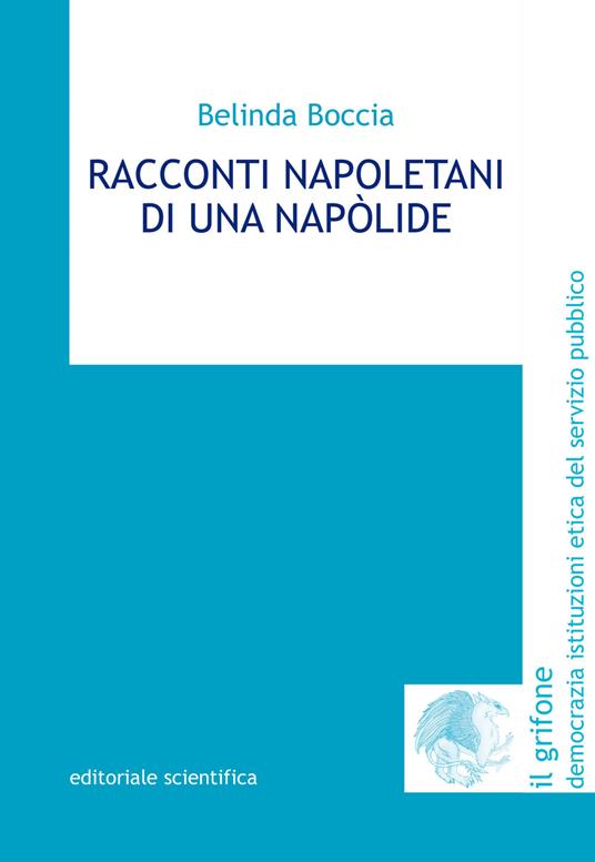 Racconti napoletani di una napòlide - Belinda Boccia - copertina