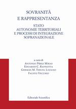 Sovranità e rappresentanza. Stato, autonomie territoriali e processi di integrazione sopranazionale