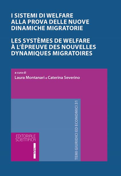 I sistemi di Welfare alla prova delle nuove dinamiche migratorie. Ediz. italiana e francese - copertina