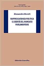  Rappresentanza politica e libertà del mandato parlamentare -  Alessandro Morelli - copertina