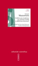 Il diritto pos-moderno: un concetto inutile o addirittura dannoso?