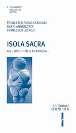 Isola sacra. Alle origini della famiglia