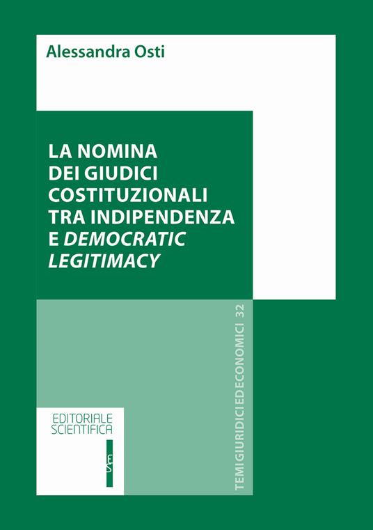 La nomina dei giudici costituzionali tra indipendenza e democratic legitimacy - Alessandra Osti - copertina
