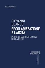 Secolarizzazione e laicità. Pratiche argomentative della CEDU