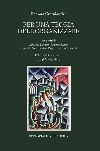 Per una teoria dell'organizzare - Barbara Czarniawska - copertina