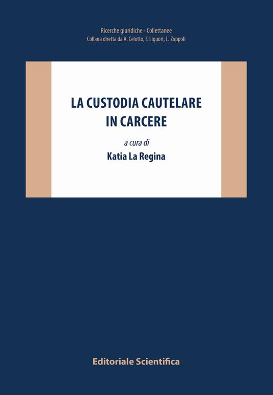 La custodia cautelare in carcere - copertina