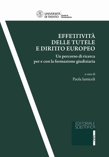 Effettività delle tutele e diritto europeo. Un percorso di ricerca per e con la formazione giudiziaria - copertina