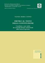 Dietro al testo della Costituzione. Contributo a uno studio dei materiali fattuali costituzionali nella forma di governo