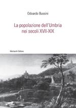 La popolazione dell'Umbria nei secoli XVII-XIX