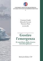 Gestire l'emergenza. Il contributo della ricerca interdisciplinare