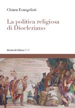 La politica religiosa di Diocleziano