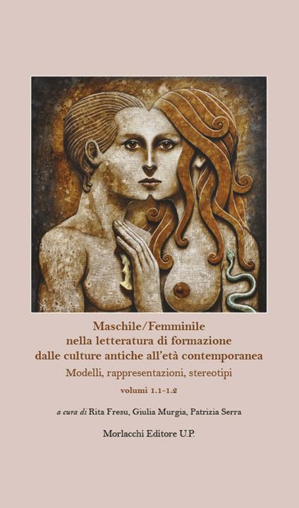 Maschile/Femminile nella letteratura di formazione dalle culture antiche all'età contemporanea. Modelli, rappresentazioni, stereotipi - copertina