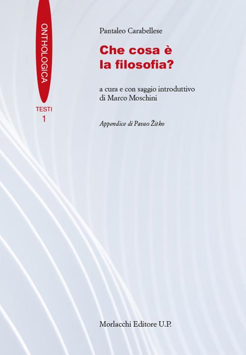 Che cosa è la filosofia? - Pantaleo Carabellese - copertina