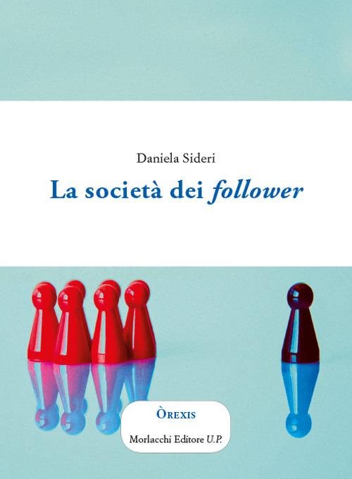 La società dei follower - Daniela Sideri - copertina