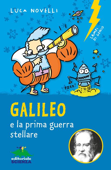 Galileo e la prima guerra stellare - Luca Novelli - copertina