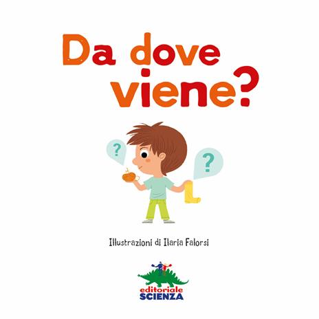 Da dove viene? Ediz. illustrata - Federica Friedrich - 3