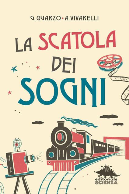 La scatola dei sogni - Guido Quarzo,Anna Vivarelli,Silvia Mauri - ebook