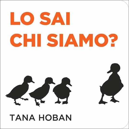 Lo sai chi siamo? Ediz. illustrata - Tana Hoban - copertina