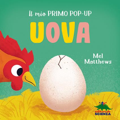 Uova. Il mio primo pop-up. Ediz. a colori - Mel Matthews - copertina