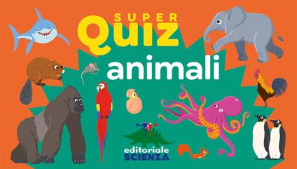 Animali. Super quiz. Con 100 Carte - Jean-Michel Jakobowicz - copertina